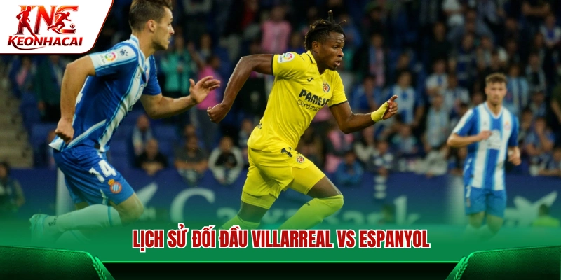 Dữ liệu chạm trán giữa Villarreal vs Espanyol